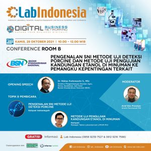 Kenali Metode Uji Deteksi Procine dan Etanol, Ikuti Webinar Ini!