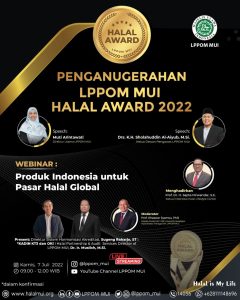 Hari Penganugerahan LPPOM MUI Halal Award 2022, Live di Instagram @lppom_mui!