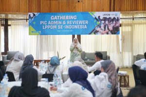 Holding a Gathering, LPPOM Throughout Indonesia Prepares to Face the Challenges