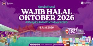 LPPOM Sambut Antusiasme Publik dalam Kampanye Wajib Halal Oktober 2026